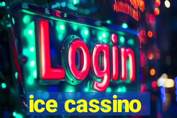 ice cassino